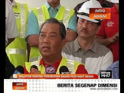 Malaysia sokong penubuhan badan penyiasat bebas