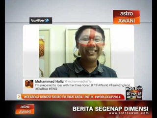 #OlaBola kongsi skuad pilihan untuk #WorldCup2014