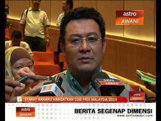 Syarat baharu hangatkan Cup Prix Malaysia 2015