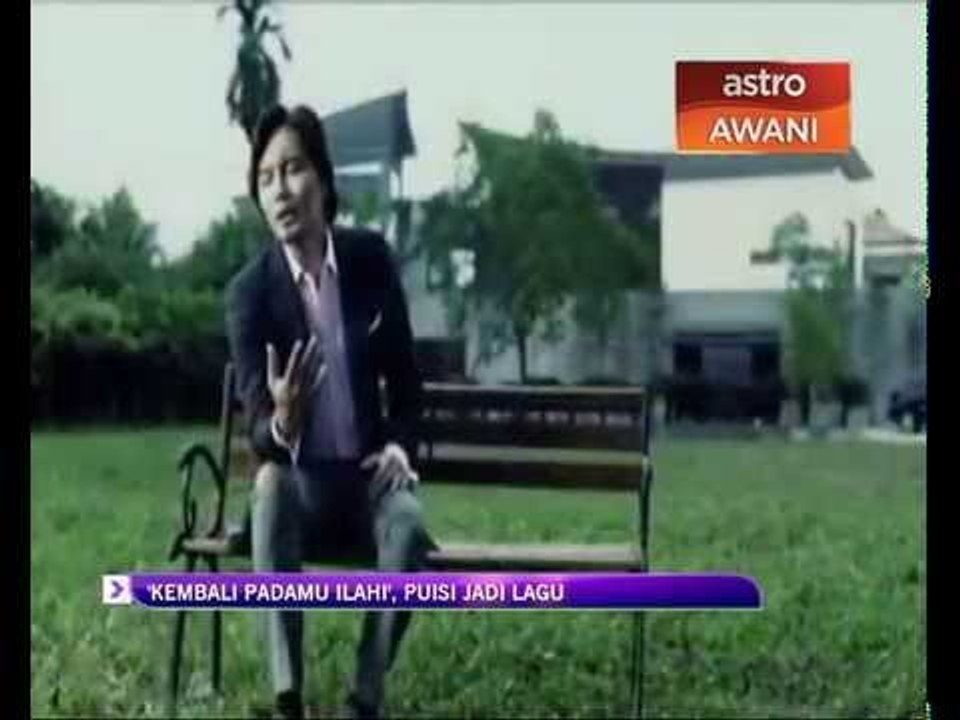 'Kembali padaMu llahi', puisi jadi lagu