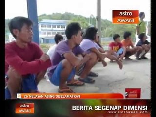 26 nelayan asing diselamatkan