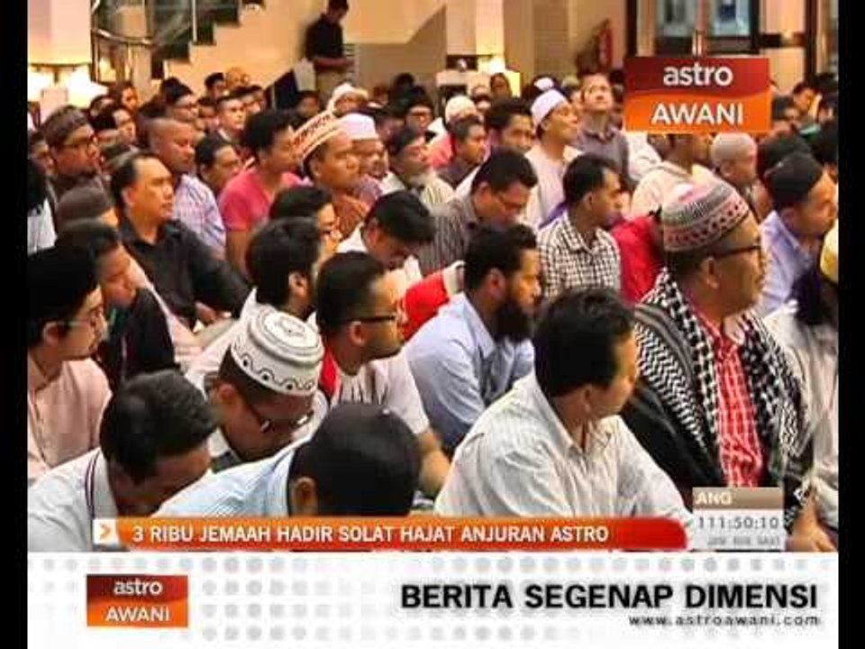 3 ribu jemaah hadir solat hajat MH370 anjuran Astro