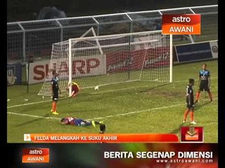 Скачать видео: Piala Malaysia 2014: Felda melangkah ke suku akhir