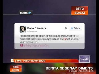 MH370: 8 Mac, tarikh penuh emosi