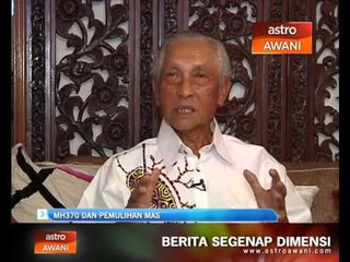 MH370 & Pemulihan MAS - Tan Sri Abdul Aziz