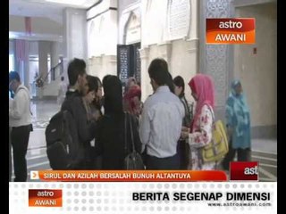 Sirul dan Azilah bersalah membunuh Altantuya