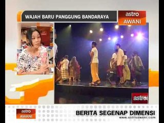 Wajah baru Panggung Bandaraya