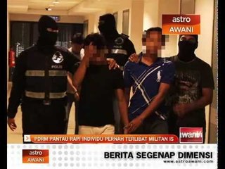 PDRM pantau rapi individu pernah terlibat militan IS