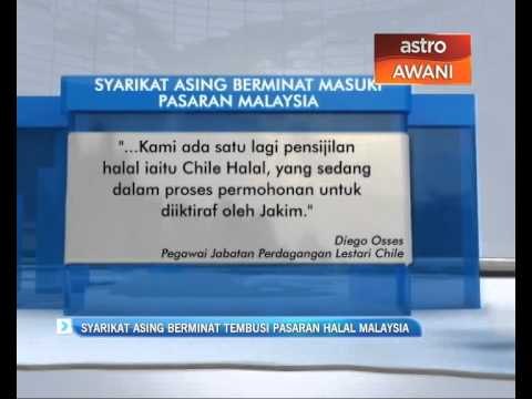 Syarikat asing berminat tembusi pasaran halal Malaysia