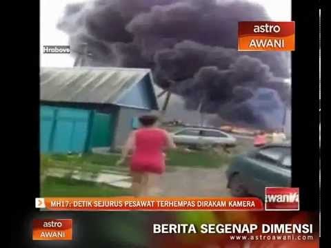 Rakaman video detik sejurus pesawat MH17 terhempas