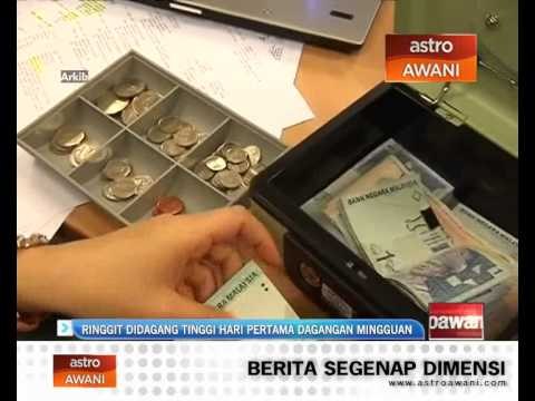 Ringgit didagang tinggi hari pertama dagangan mingguan