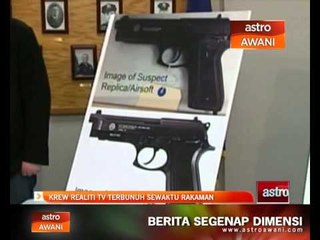 Krew realiti TV terbunuh sewaktu rakaman