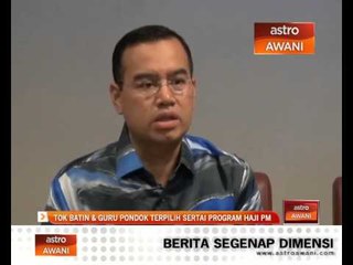 Tok batin, guru pondok terpilih sertai program haji PM