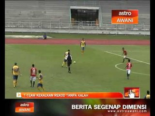 T-Team kekalkan rekod tanpa kalah