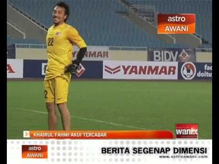 Khairul Fahmi akui tercabar