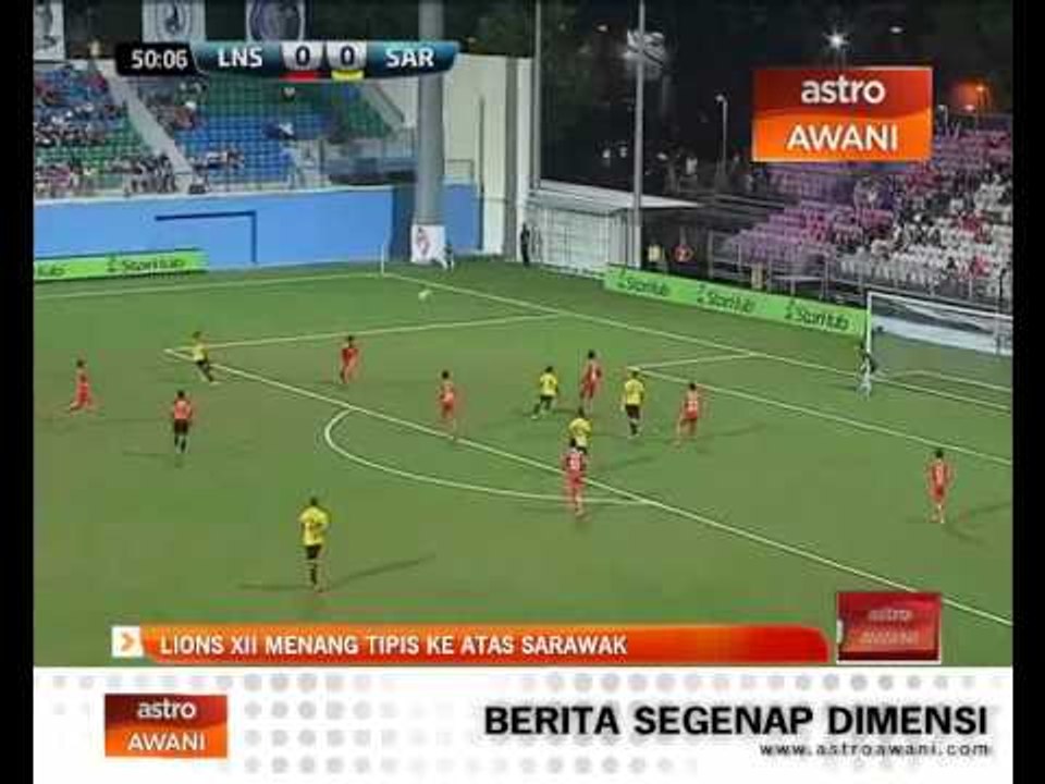 Lions XII menang tipis ke atas Sarawak