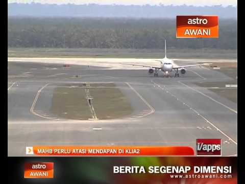 MAHB perlu atasi masalah mendapan di KLIA2