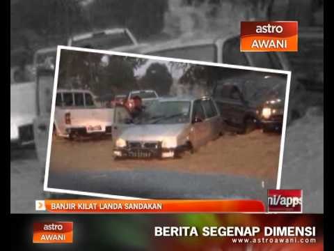 Banjir kilat landa Sandakan
