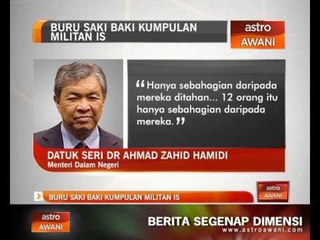 Polis buru saki baki kumpulan militan IS