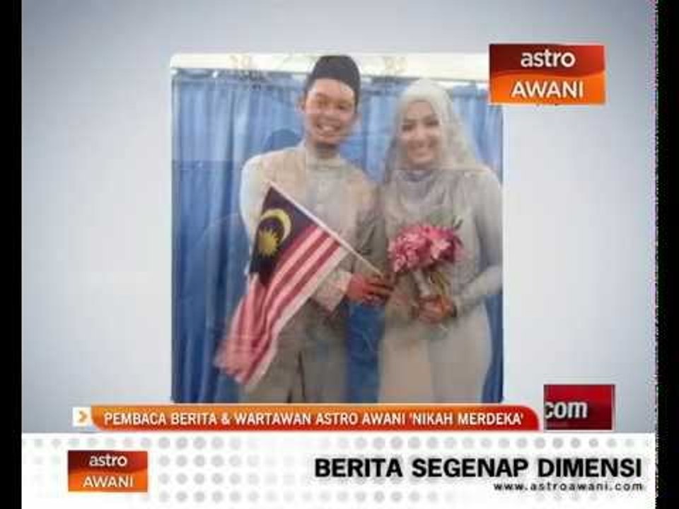 Pembaca berita & wartawan Astro AWANI 'Nikah Merdeka'