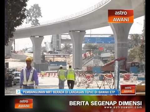 Pembangunan MRT berada di landasan tepat di bawah ETP