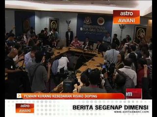 Pemain kurang kesedaran risiko doping