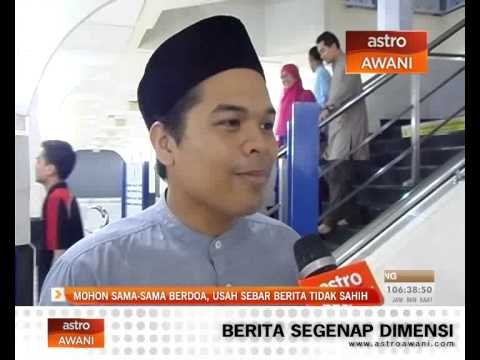 Selebriti mohon sama-sama berdoa, usah sebar berita tidak sahih
