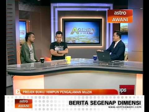 Agenda Awani - Projek Buku: Himpun pengalaman muzik