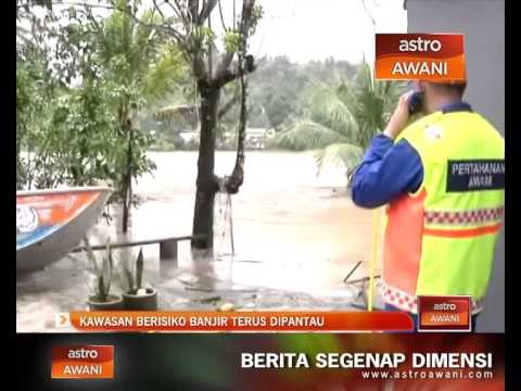 Kawasan berisiko banjir terus dipantau