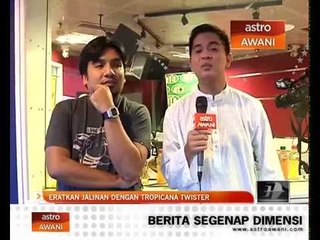 Eratkan jalinan dengan Tropicana Twister