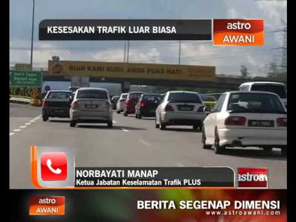 Kesesakan luar biasa: Reaksi Ketua Jabatan Keselamatan Trafik PLUS