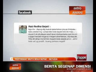 'Pertingkat mutu bola sepak' – Netizen