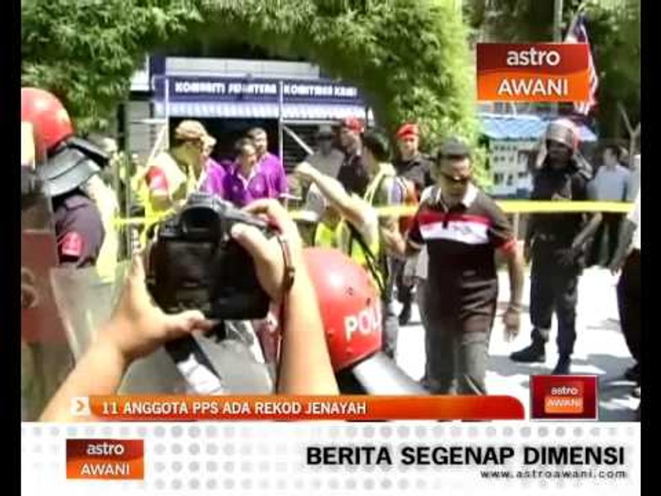 11 anggota PPS ada rekod jenayah