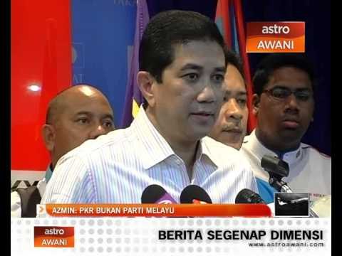 Azmin Ali: PKR bukan parti melayu