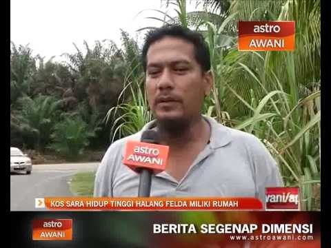 Kos sara hidup tinggi halang FELDA miliki rumah sendiri