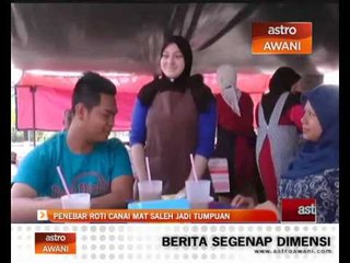 Penebar roti canai 'Mat Saleh' jadi tumpuan