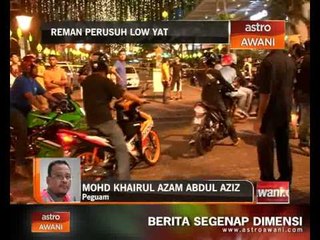 Reman perusuh Low Yat