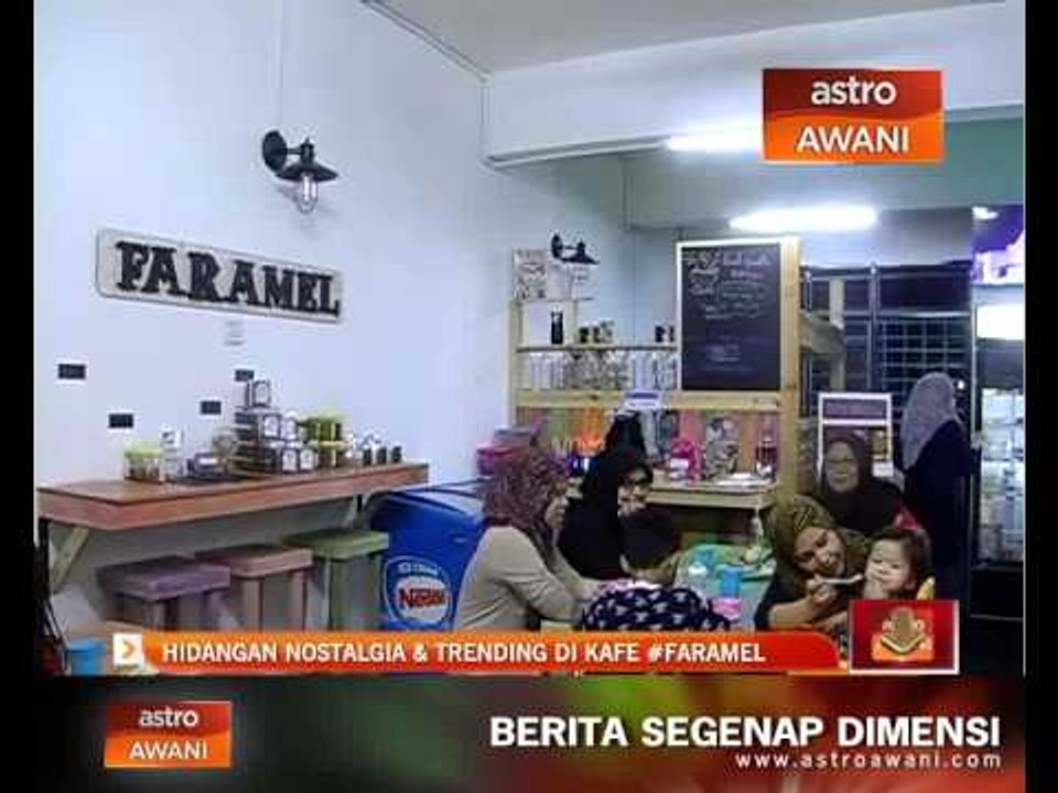 Hidangan nostalgia & trending Kafe #Faramel
