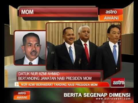 Nur Azmi berhasrat tanding Naib Presiden MOM