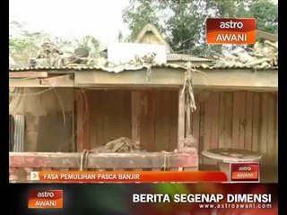 Fasa pemulihan pasca banjir