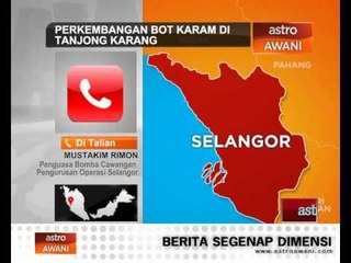 Perkembangan bot karam di Tanjong Karang