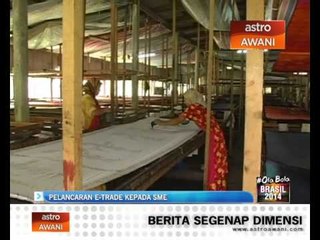 Pelancaran E-Trade kepada SME