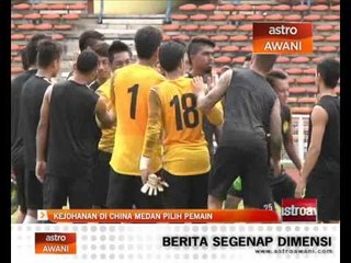 Kejohanan di China medan pilih pemain