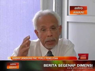 Siaran langsung PAC, perlu penelitian