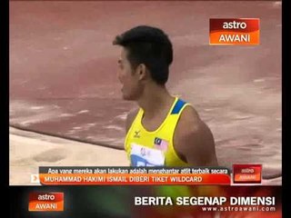 Muhammad Hakimi Ismail diberi tiket wildcard