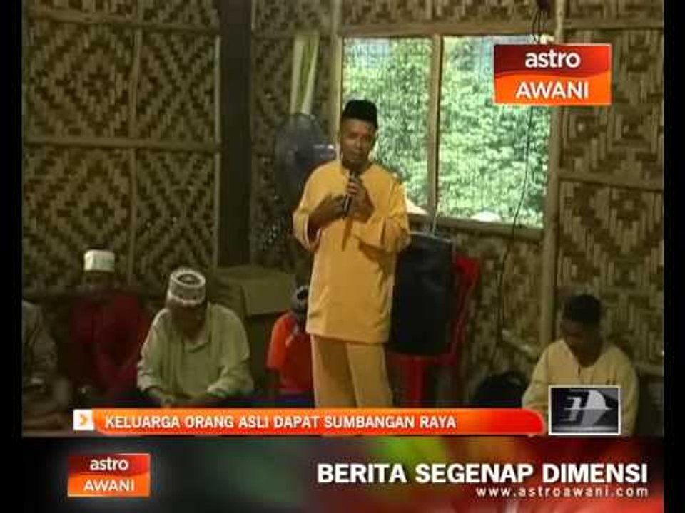 Keluarga Orang Asli dapat sumbangan raya