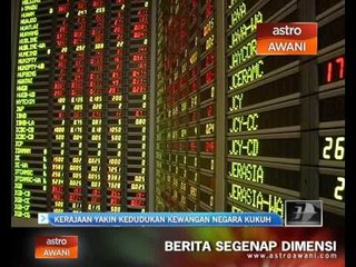 Download Video: Kerajaan yakin kedudukan kewangan negara kukuh