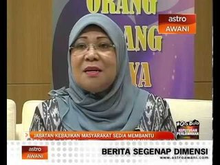 Jabatan Kebajikan Masyarakat sedia membantu
