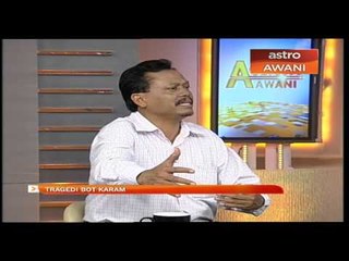 Agenda Awani: Tragedi bot karam