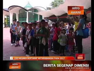 Zoo Negara bertaraf antarabangsa pada 2017